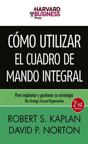 Cómo utilizar el Cuadro de Mando Integral