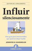 Influir silenciosamente