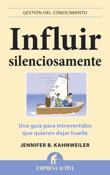 Influir silenciosamente