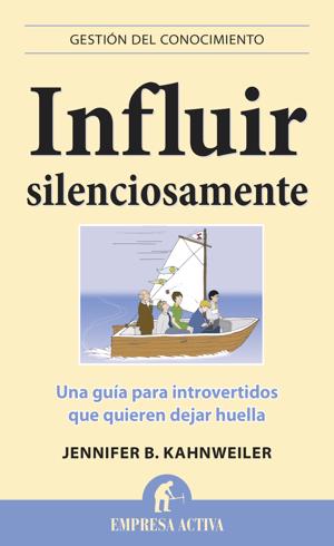 Influir silenciosamente