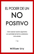 El poder de un no positivo