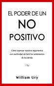 El poder de un no positivo