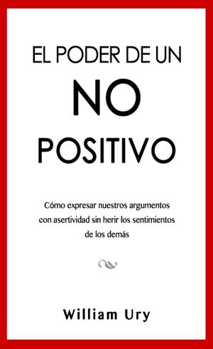 El poder de un no positivo