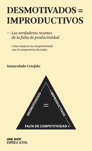 Desmotivados = improductivos