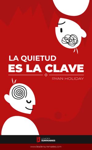 La quietud es la clave