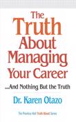 La verdad sobre la gestión de la carrera profesional