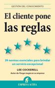 El cliente pone las reglas