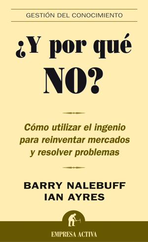 ¿Y por qué no? | solucionar problemas