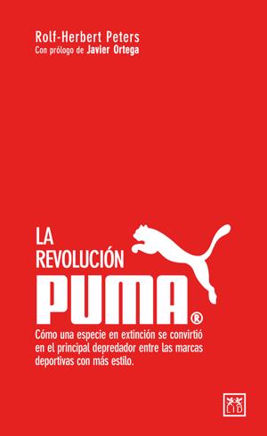 Grabar Desnatar Diagnosticar Resumen de 'La revolución Puma', de Rolf-Herbert Peters | Leader Summaries