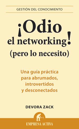 ¡Odio el networking!