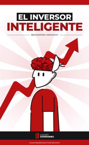 ⋆ El Inversor Inteligente, por Benjamin Graham (RESUMEN) ⋆ El