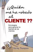 ¿Quién me ha robado al cliente?