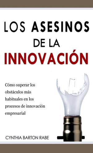 Los asesinos de la innovación