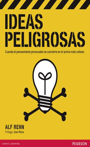 Ideas peligrosas | negocios rentables