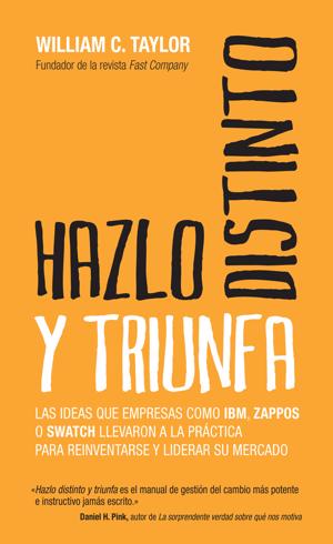 Hazlo distinto y triunfa