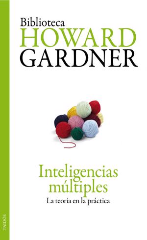 Resumen de 'Inteligencias Múltiples', de Howard Gardner | Leader Summaries