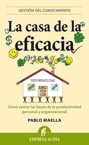 La casa de la eficacia